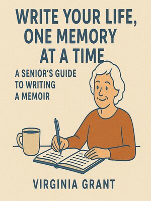 cover image of Write Your Life, One Memory at a Time